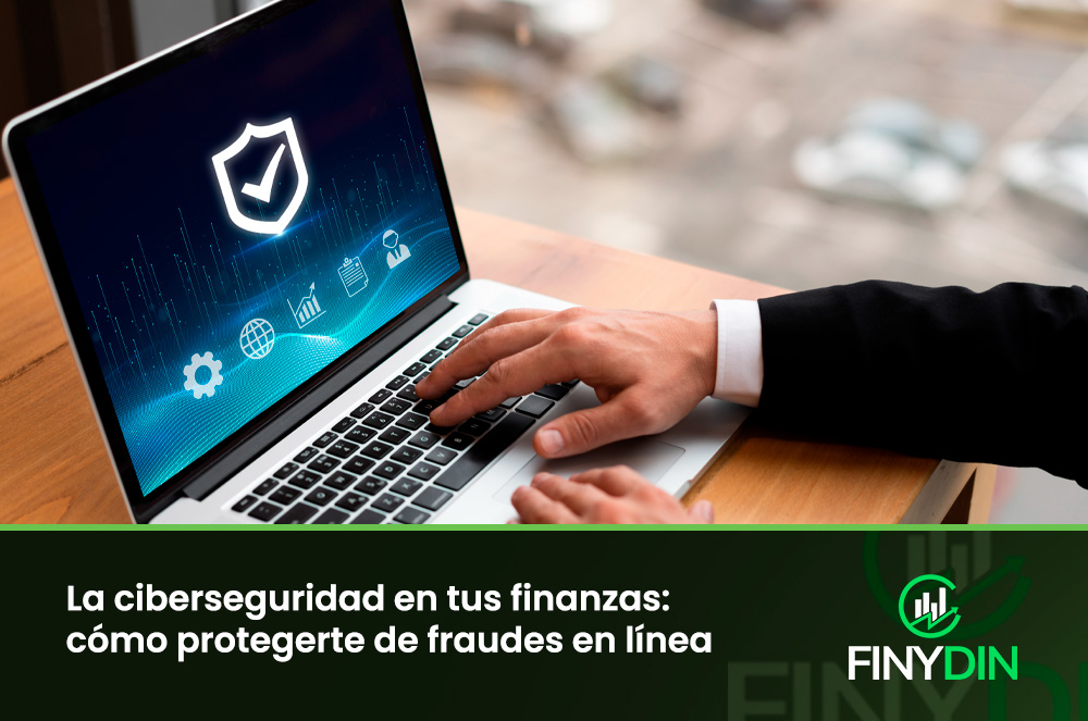 ciberseguridad en tus finanzas