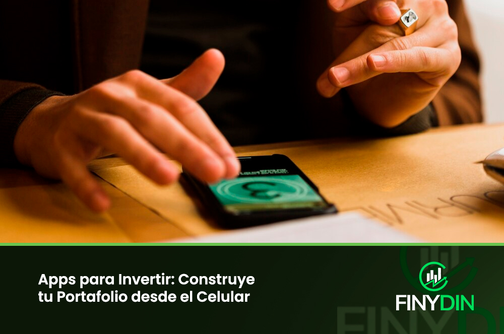 Apps para Invertir - cosntruye tu portafolio