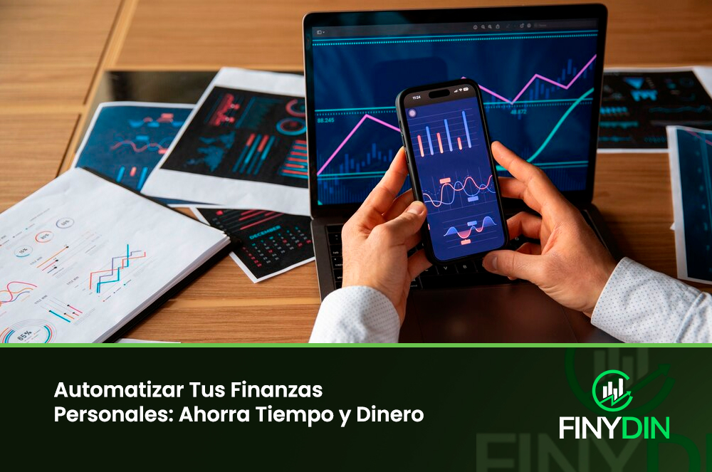 automatizar tus finanzas personales - ahorra tiempo y dinero