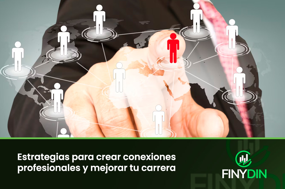 Estrategias para crear conexiones profesionales y mejorar tu carrera