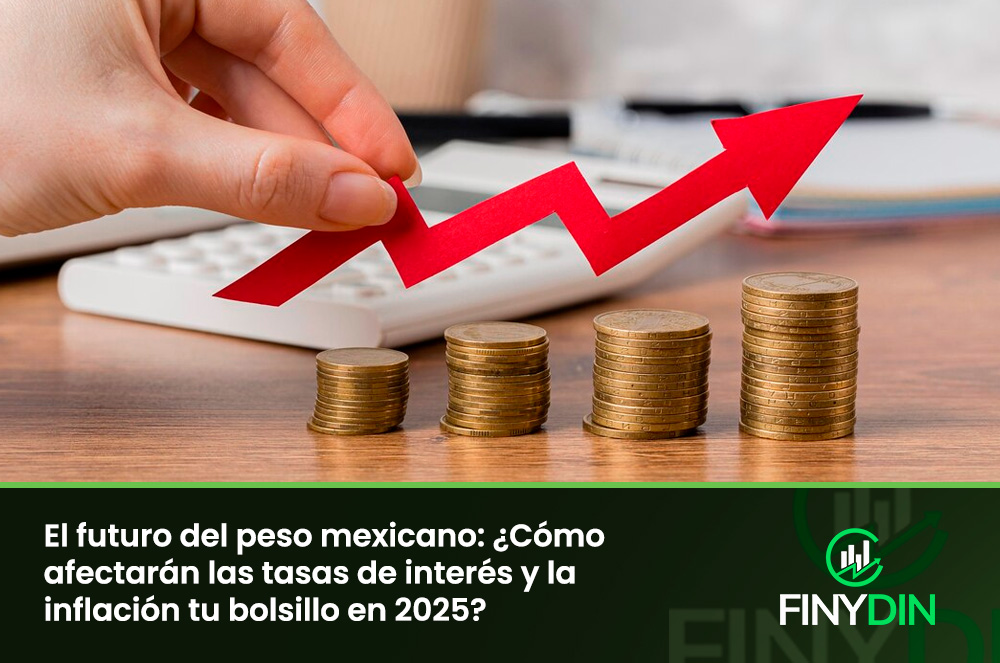 El futuro del peso mexicano Cómo afectarán las tasas de interés y la inflación tu bolsillo en 2025