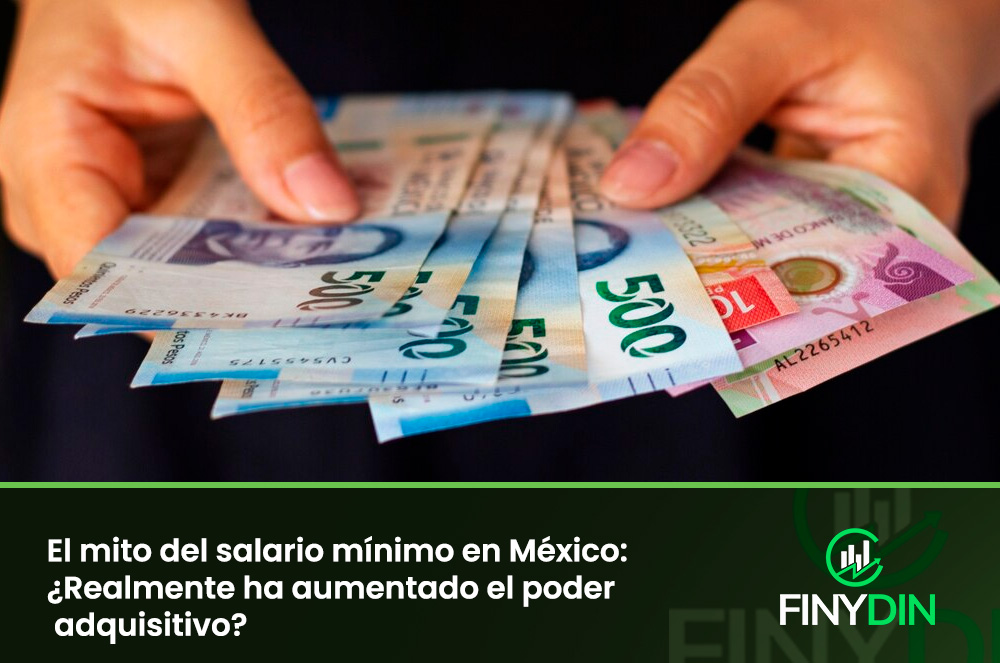 El mito del salario mínimo en México ¿Realmente ha aumentado el poder adquisitivo