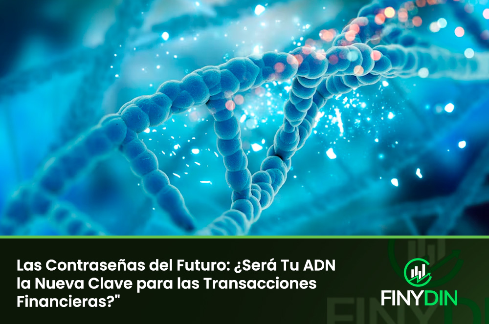 Contraseñas del futuro: tu ADN como acceso bancario