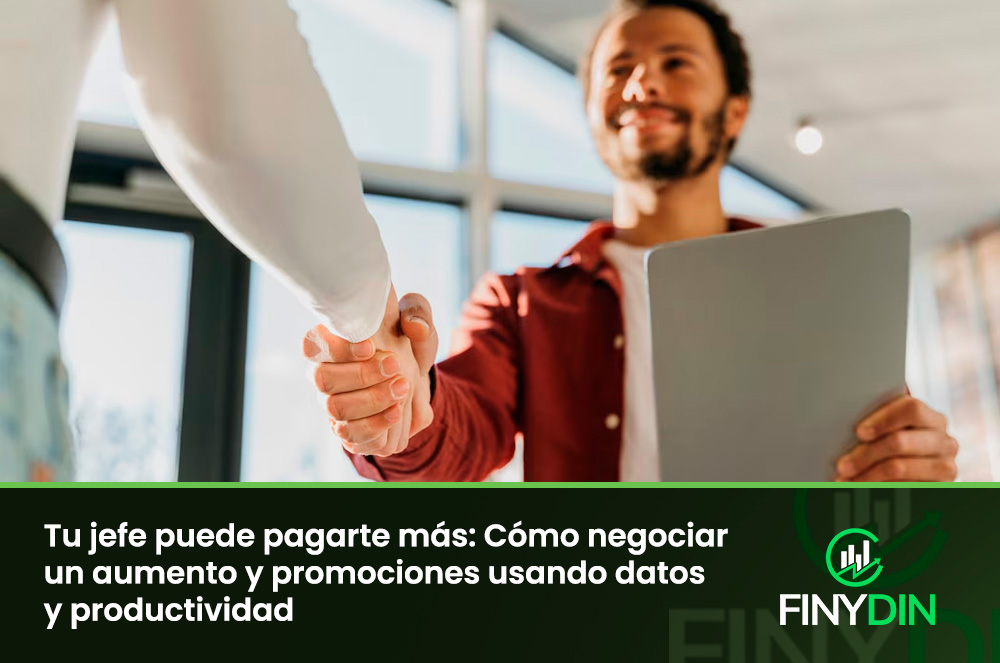 Tu jefe puede pagarte más Cómo negociar un aumento y promociones usando datos y productividad