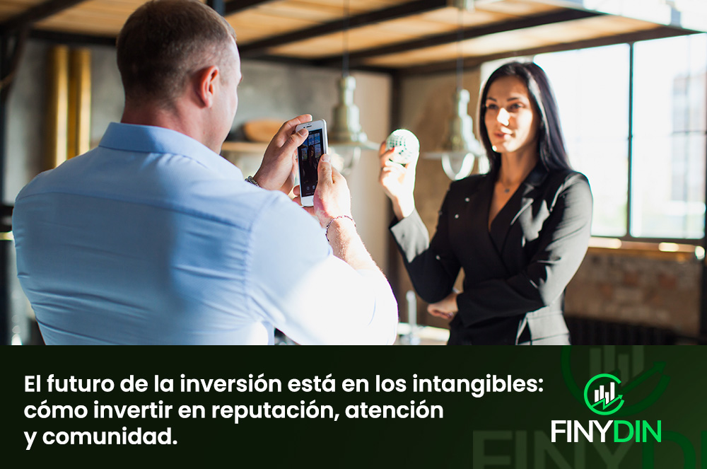 El futuro de la inversión está en los intangibles cómo invertir en reputación, atención y comunidad. Economia criativa, influência digital e ativos não financeiros com retorno real