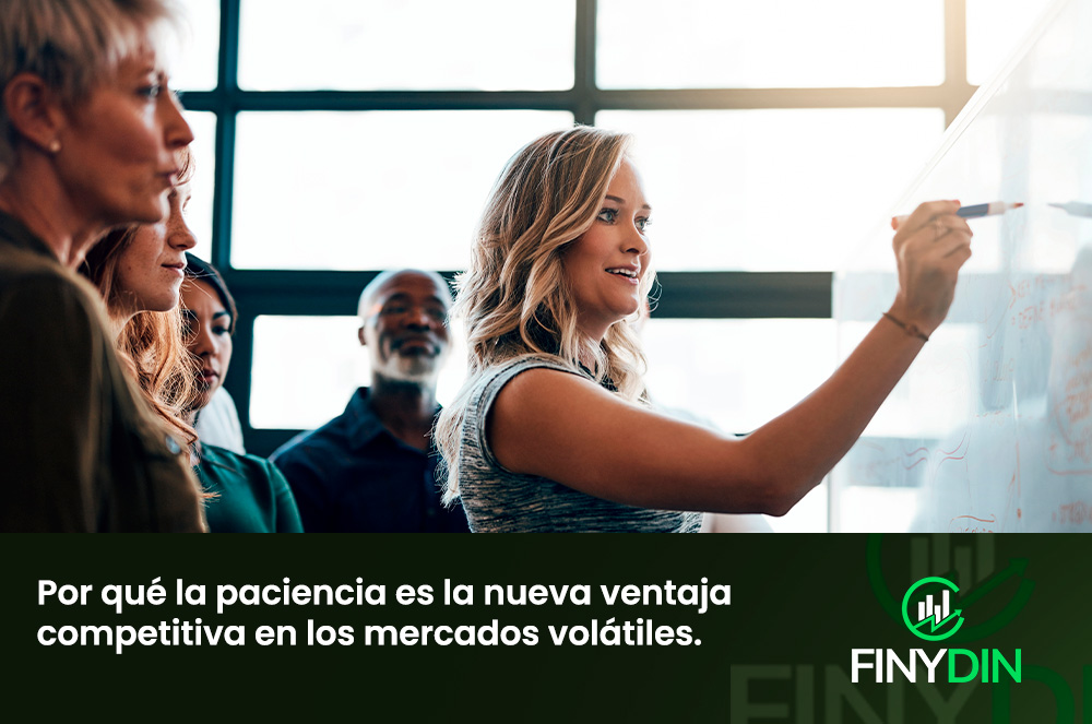 Por qué la paciencia es la nueva ventaja competitiva en los mercados volátiles