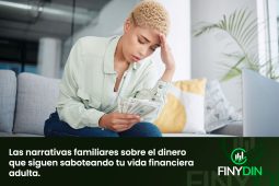 Las narrativas familiares sobre el dinero que siguen saboteando tu vida financiera adulta